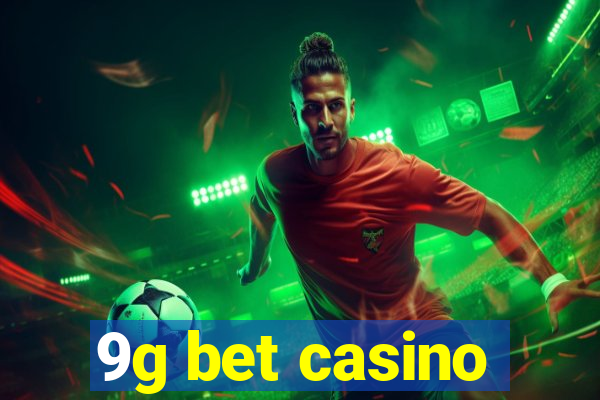 9g bet casino